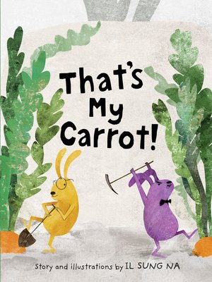 cover image of That's My Carrot